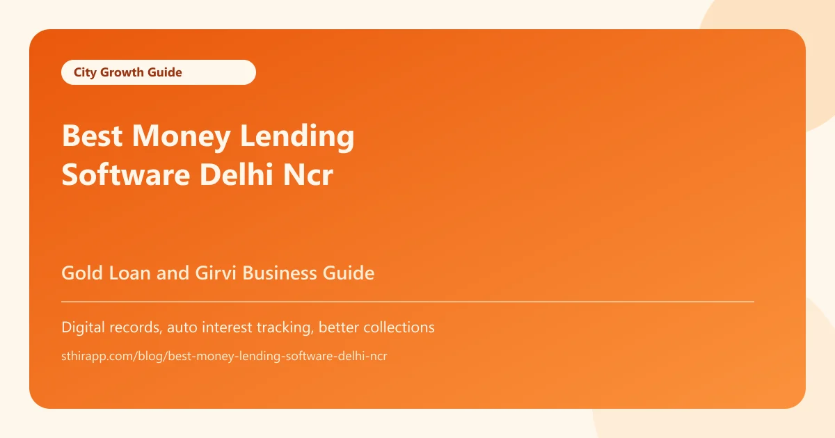 Best Money Lending Software in Delhi NCR