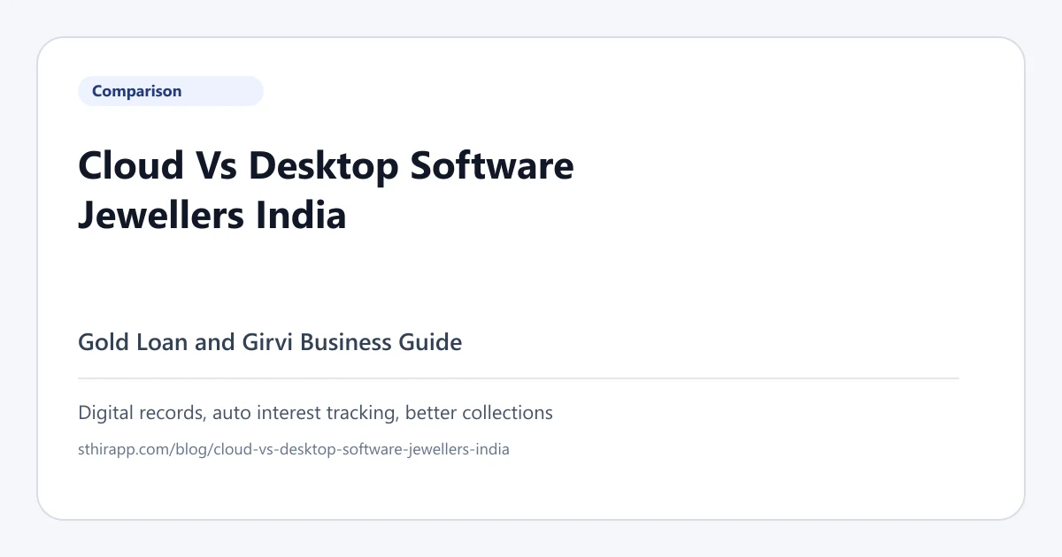 Cloud vs Desktop Software for Jewellers in India - Which Is Safer?