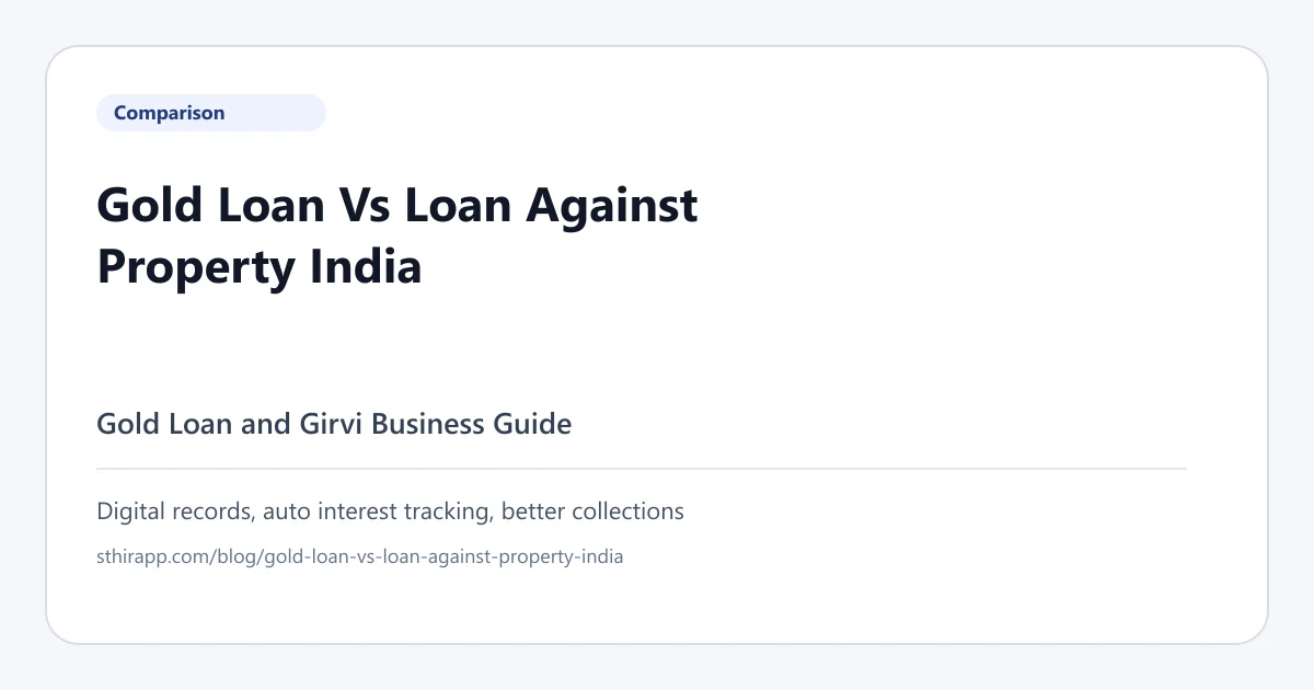 Gold Loan vs Loan Against Property in India - Full Comparison