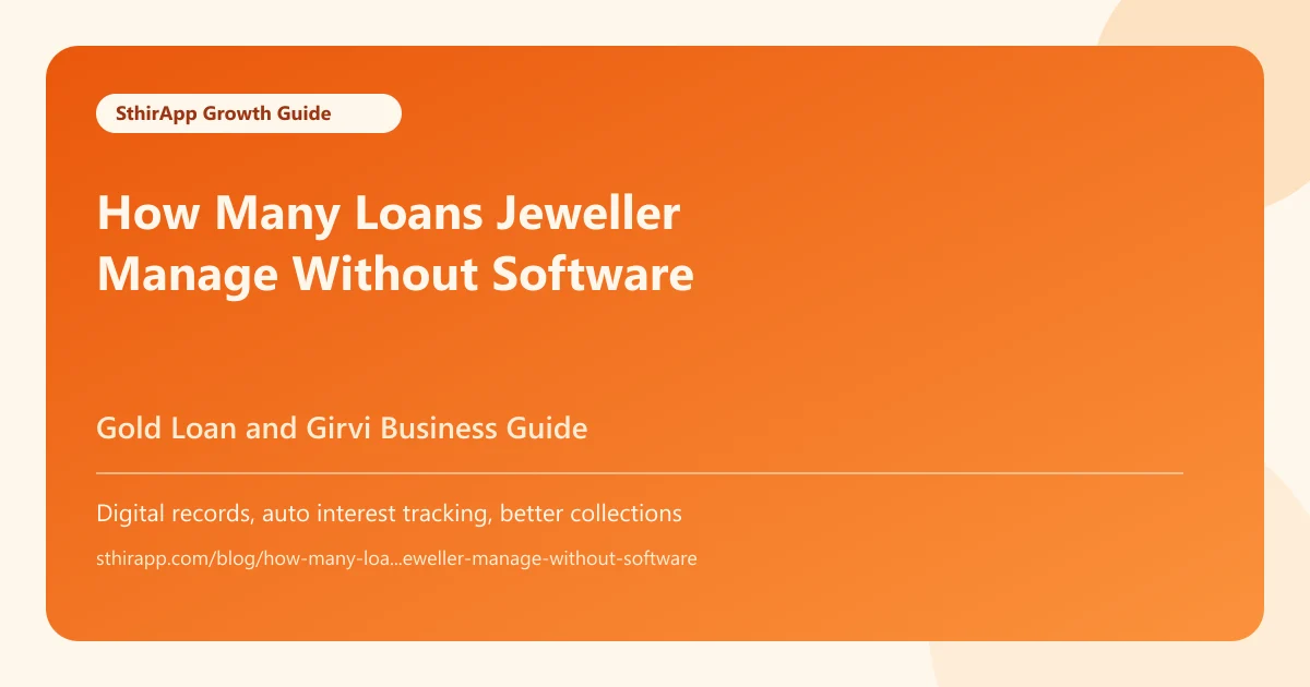 How Many Loans Can a Jeweller Manage Without Software?
