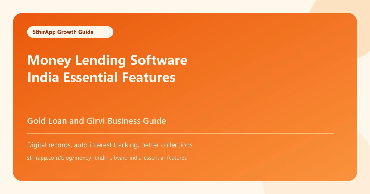 Money Lending Software in India - Features Every Small Lender Needs