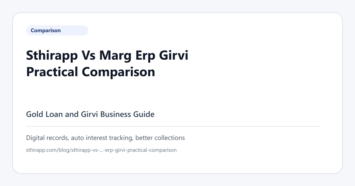 SthirApp vs Marg ERP for Girvi - A Practical Comparison