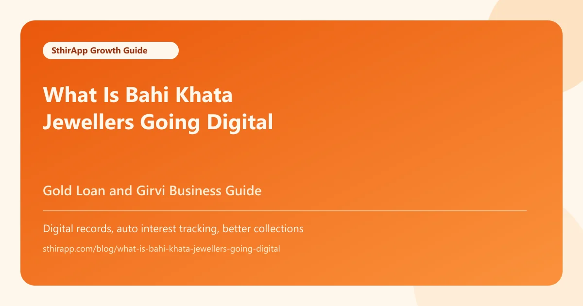 What is Bahi Khata? Why Jewellers Are Moving to Digital Systems
