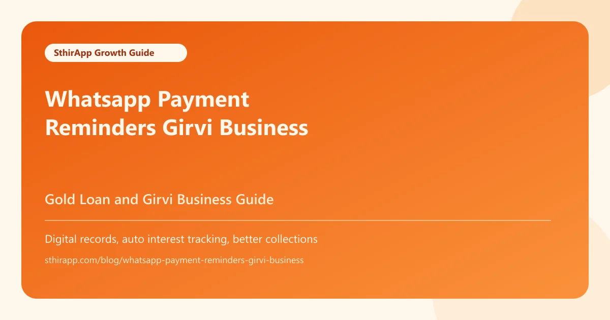 WhatsApp for Girvi Businesses - Sending Better Payment Reminders
